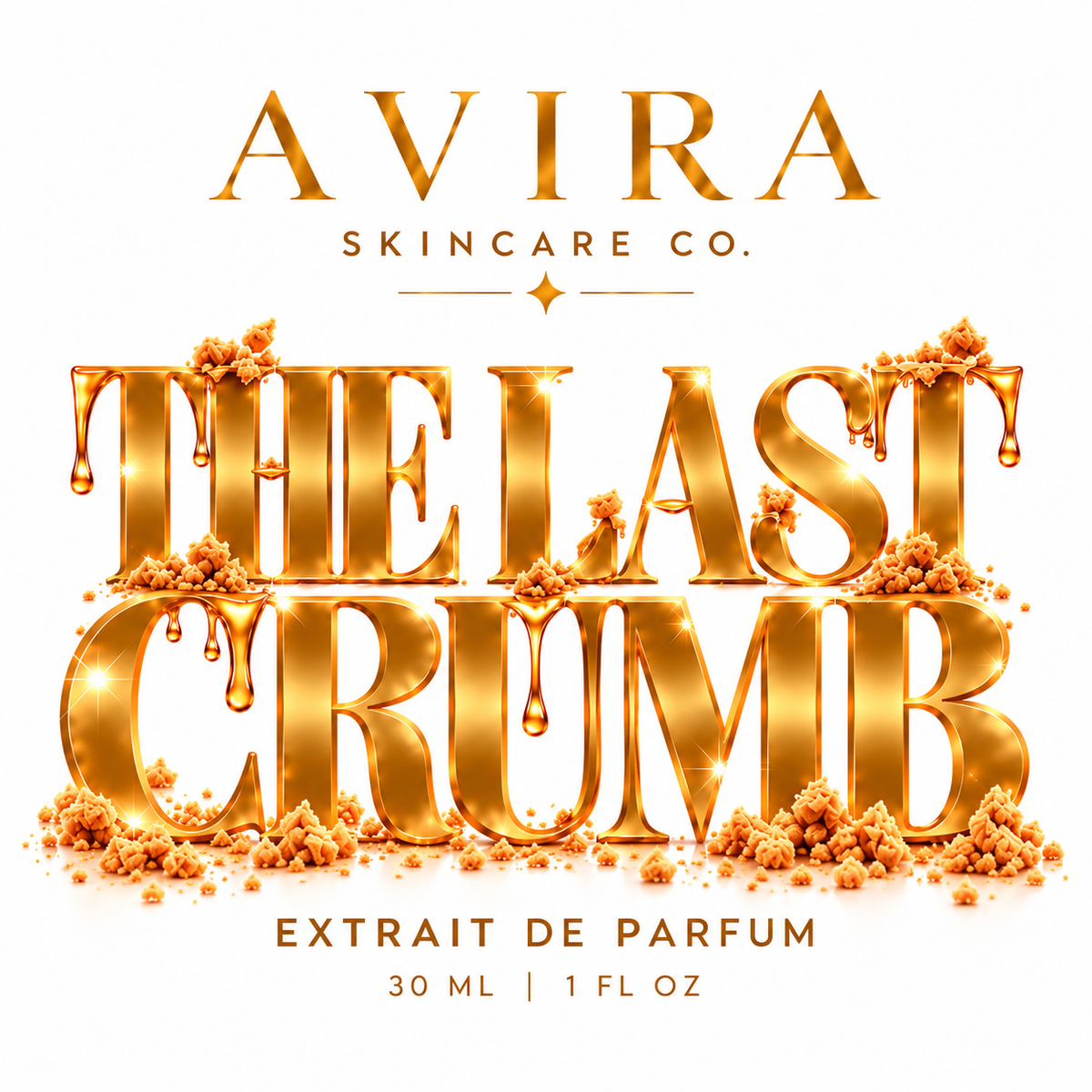 THE LAST CRUMB 30 ML EDP (GOURMAND WARS ENTRY)